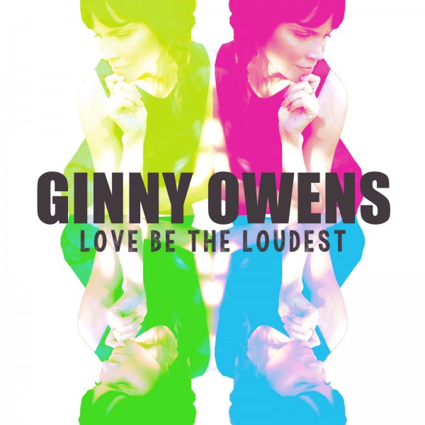 Ep4. Let Love Be The Loudest with Ginny Owens 