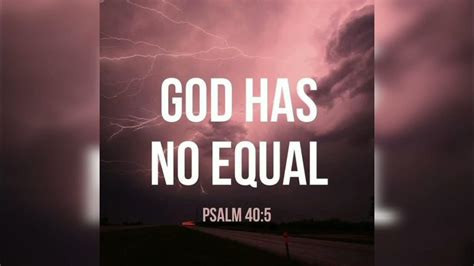 THE LORD HAS NO EQUAL