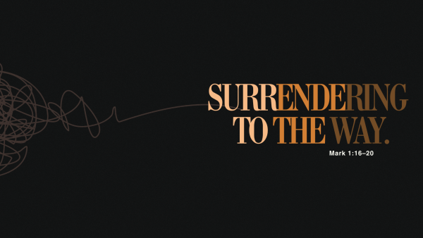 Sunday November 16, 2025 - Ordinary People,  Extraordinary God - Pt.5 "Surrendering To The Way"