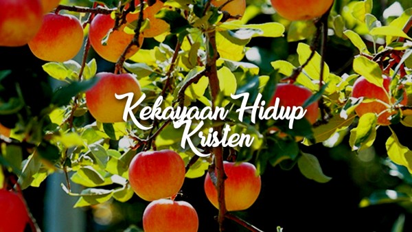 Kekayaan Hidup Kristen