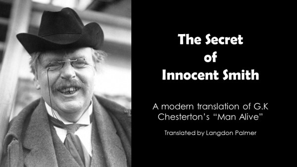 Books on Tape - "The Secret of Innocent Smith" - Chapter 1  adapted from G.K. Chesterton's "Man Alive"