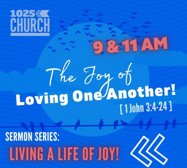 The Joy of Loving One Another!