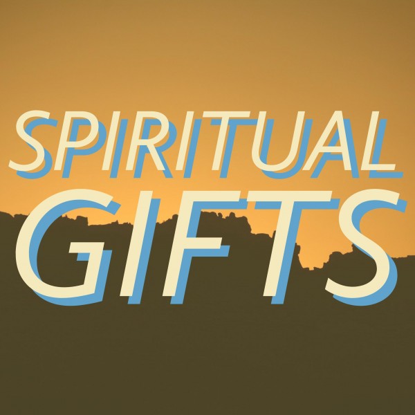 Spiritual Gifts