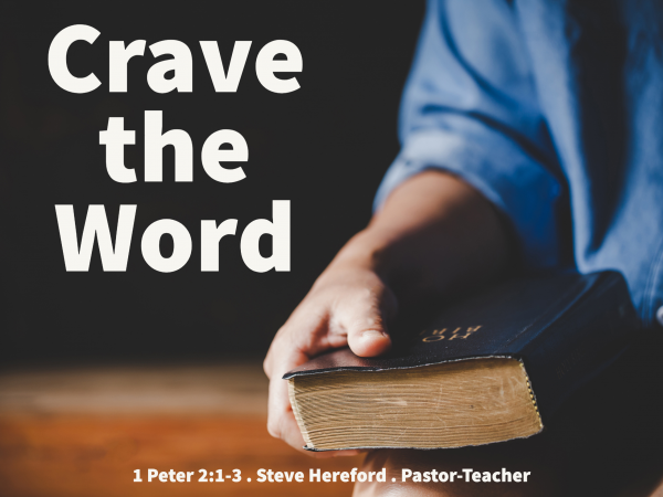 Crave the Word (Pt 1)