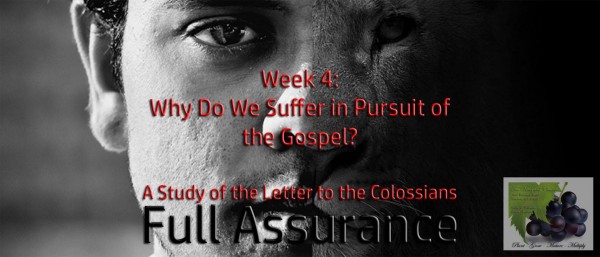 Part 4 - Why Do We Suffer in Pursuit of the Gospel