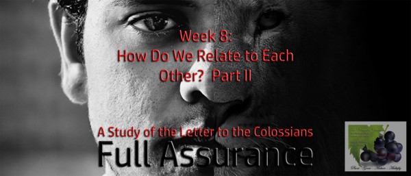 Part 8 - How Do We Relate to Each Other Part II