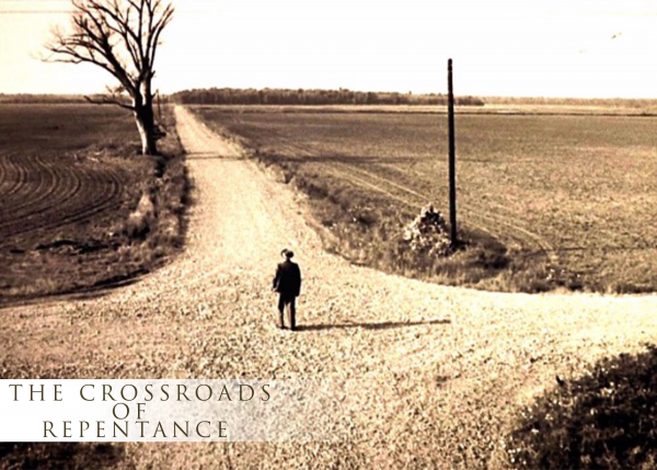 The Crossroads of Repentance