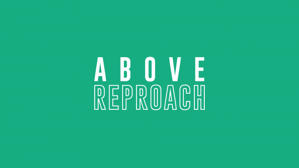 ABOVE REPROACH 1
