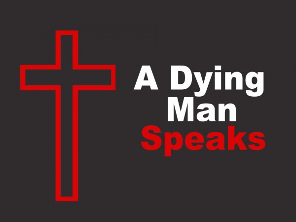 Forgiveness Multiplied (A Dying Man Speaks - Part 1)