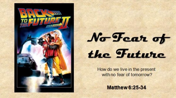 No Fear of the Future