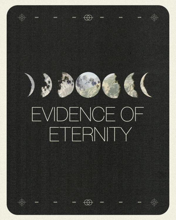 Evidence of Eternity | Week 5 - Message only