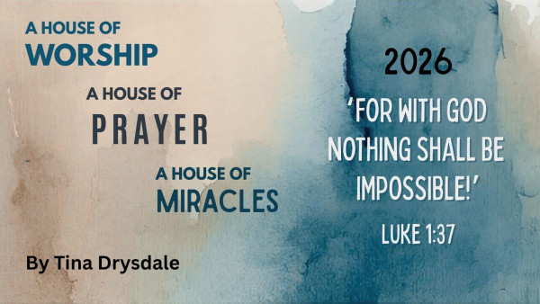 2026: Worship. Prayer. Miracles.