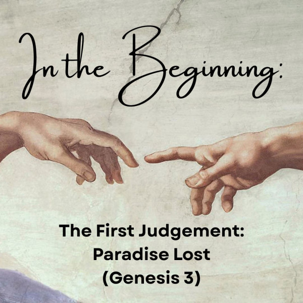 The First Judgement- Paradise Lost