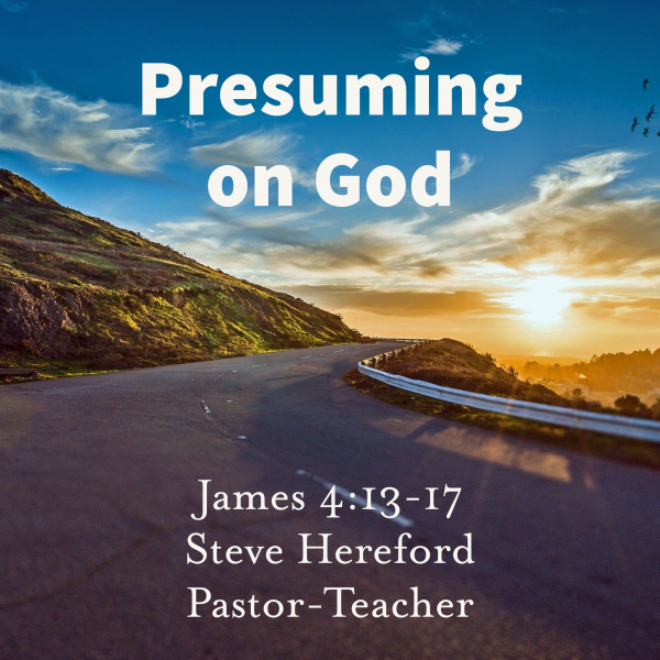 Presuming on God