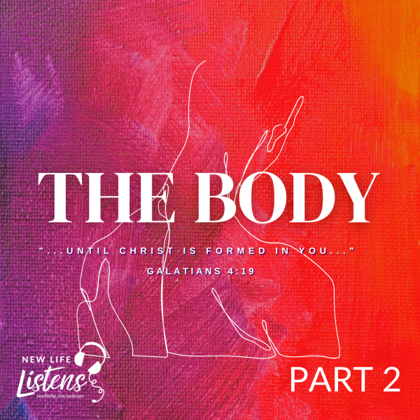 The Body - Part 2 with Pastor Jon Scofield | 7.11.21