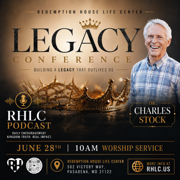 Legacy Conference | Dr. Charles Stock | Sunday 10AM
