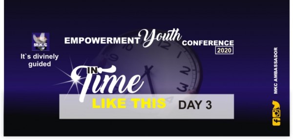 IN TIME LIKE THIS (YOUTH EMPOWERMENT CONFERENCE)
