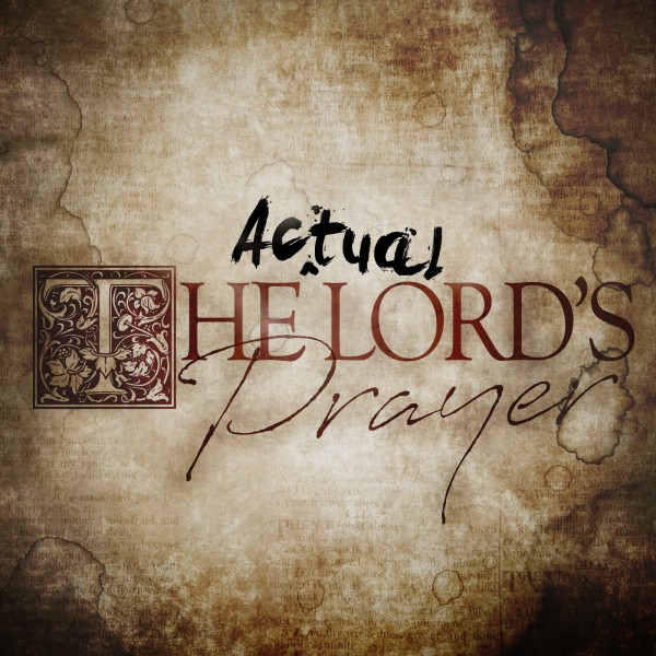 SG  The actual Lord's Prayer  "A Prayer Of Protection"