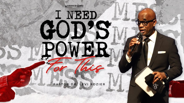 I need God's power for this