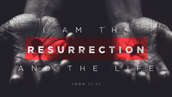 I Am the Resurrection