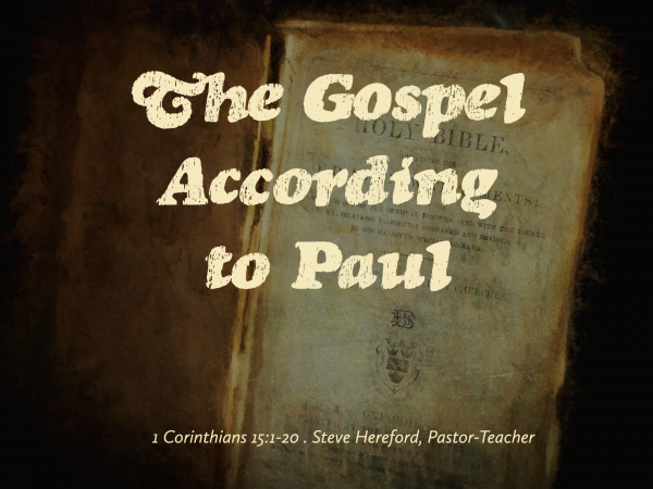 The Gospel According Paul