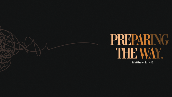Sunday November 9, 2025 - Ordinary People,  Extraordinary God - Pt.4 "Preparing The Way"