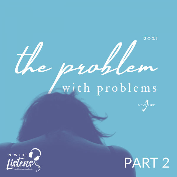 The Problem with Problems - Part 2 with Marissa Schweiger | 2.7.21