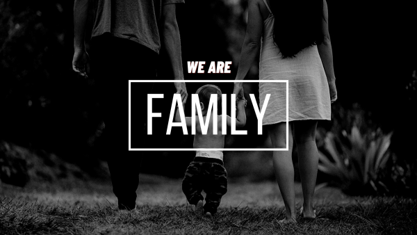 We Are Family