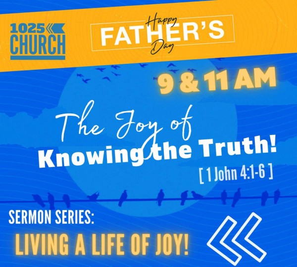 The Joy of Knowing the Truth!