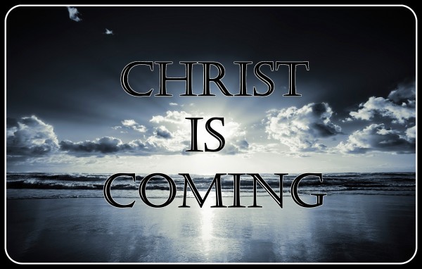 Christ is Coming 