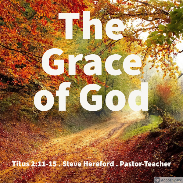 The Grace of God