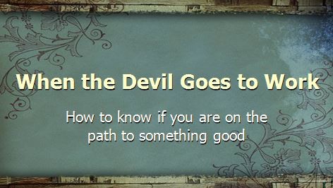 When the Devil Goes to Work