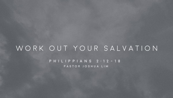 Work Out Your Salvation