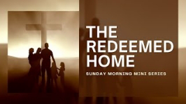 The Arbiter of the Redeemed Home (Ephesians 5:18)