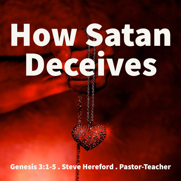 How Satan Deceives