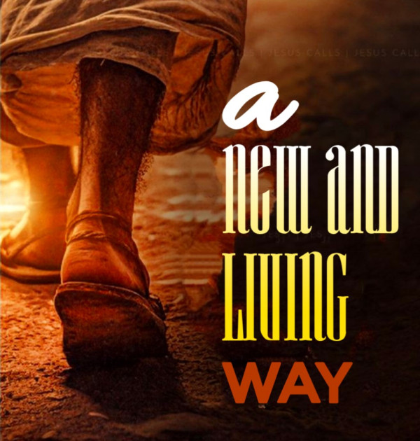 A NEW AND LIVING WAY
