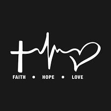 Faith, Love, and Hope