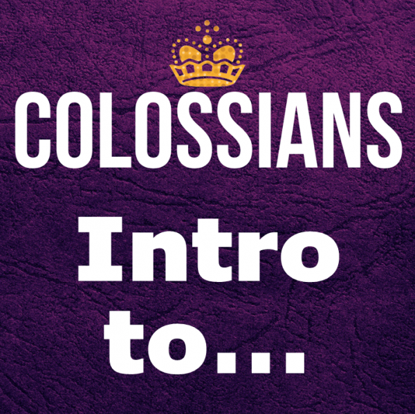 Intorduction to Colossians