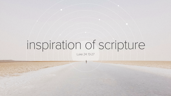 Sunday January 18 2026 - The Well-Ordered Life Pt.1 - "Inspiration of Scripture"