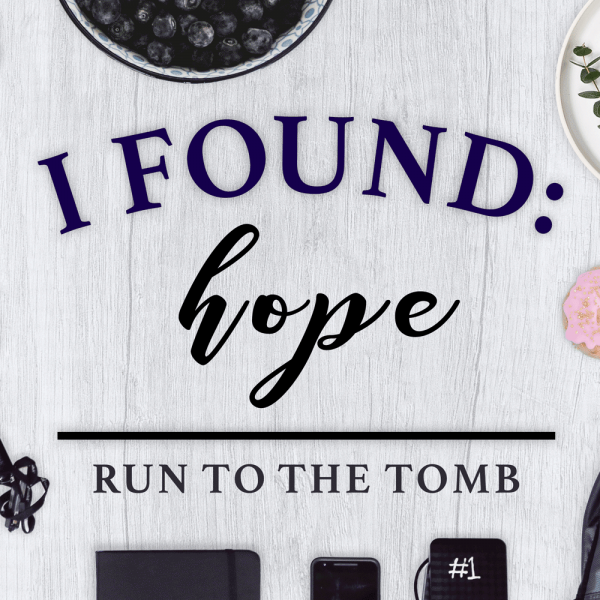 I Found: Hope (Easter)