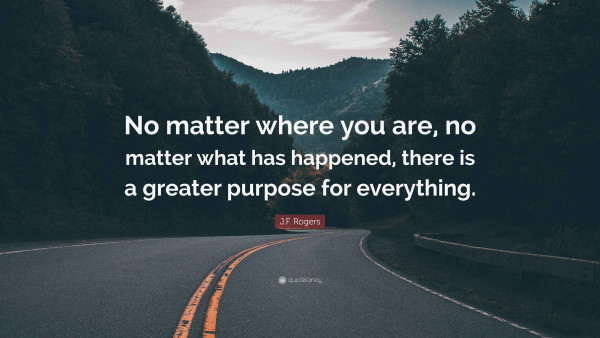 A Purpose For Everything
