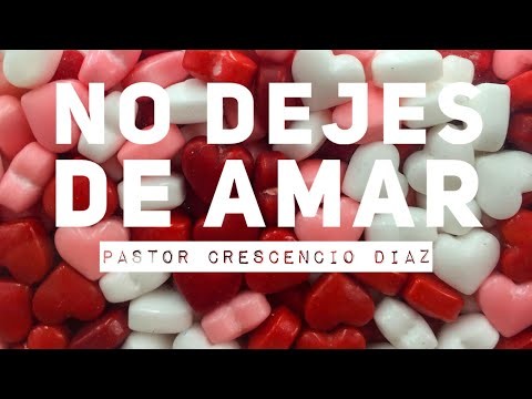 No dejes de amar