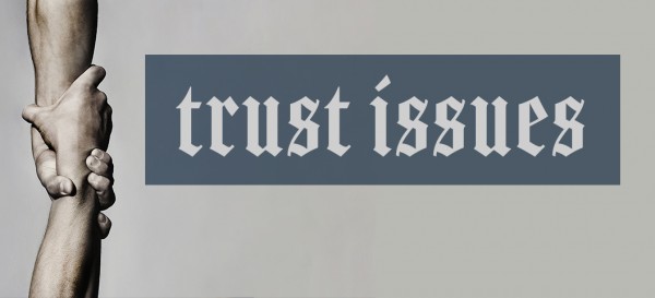 Trust Issues