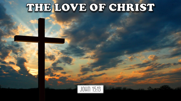 The Love of Christ