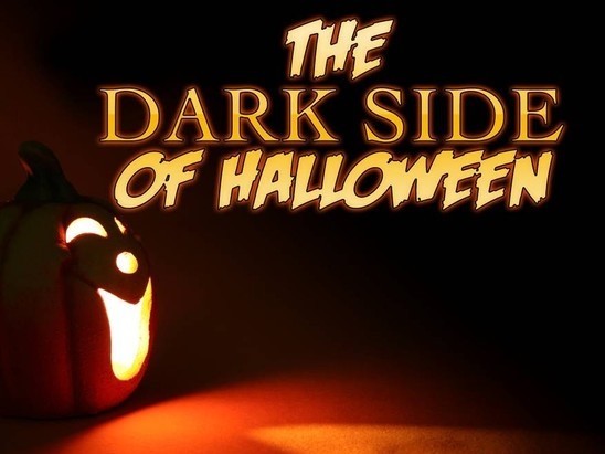 The Dark Side of Halloween