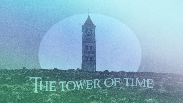The Three Towers 2: The Tower of Time
