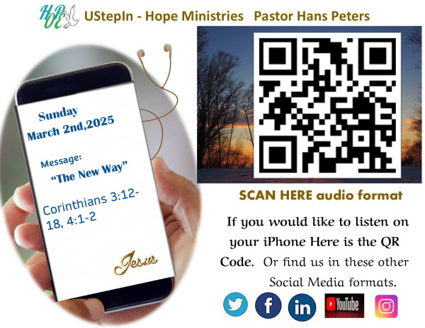 The New Way -  2 Corinthians 3:12-18, 4:1-2