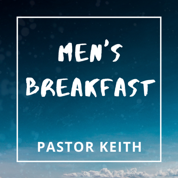 Men's Breakfast Testimony- July 27th, 2019