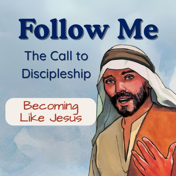 Becoming Like Jesus