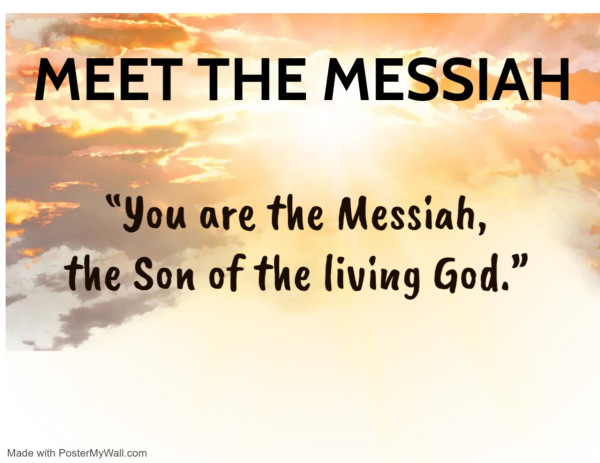 MEET THE MESSIAH